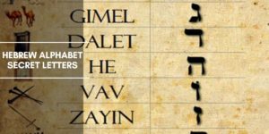 Read more about the article Meaning of Ancient Hebrew Alphabet Secret Letters