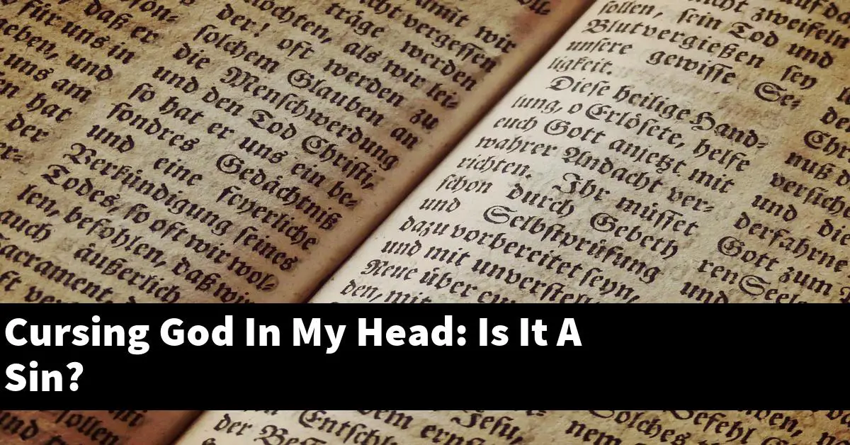 Cursing God In My Head: Is It A Sin?