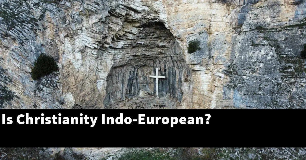 Is Christianity Indo-European?