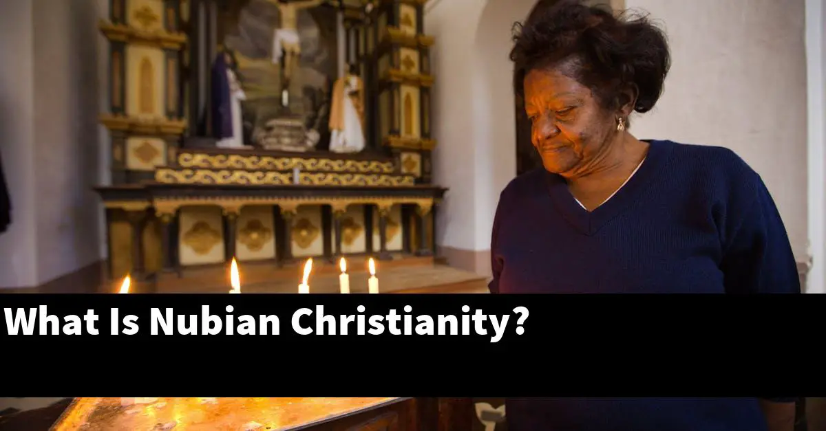 What Is Nubian Christianity?